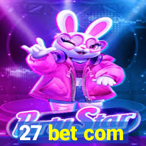 27 bet com